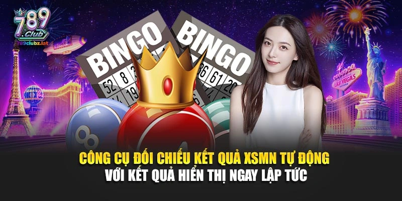 Công cụ đối chiếu kết quả XSMN tự động với kết quả hiển thị ngay lập tức
