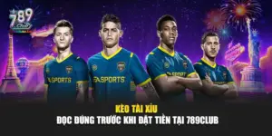 Kèo Tài Xỉu – Đọc Đúng Trước Khi Đặt Tiền Tại 789Club