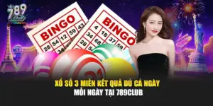 Xổ Số 3 Miền – Kết Quả Đủ Cả Ngày Mỗi Ngày Tại 789Club